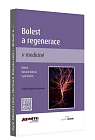 Bolest a regenerace v medicíně